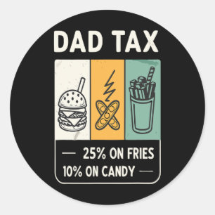 Tariffed Design Tariff Daddy Trump Funny Father's Classic Round Sticker