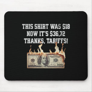 Tariffed Up! Trump China Meme Tee – 104% Funny Tra Mouse Pad