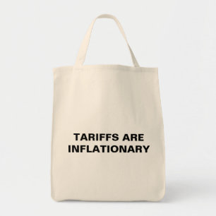 Tariffs Are Inflationary™ Grocery Tote Bag