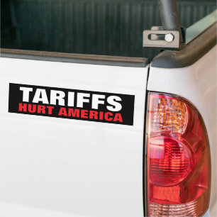 Tariffs Hurt America car bumper sticker