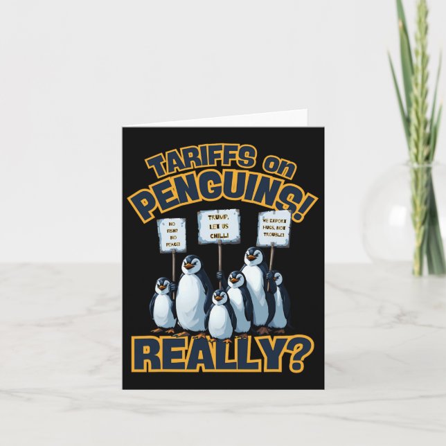Tariffs On Penguins Protest – Funny Trump Penguin  Card (Front)