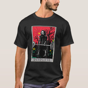 Tarot Card Funny Gym Deadlifts Workout Deadlift Fi T-Shirt