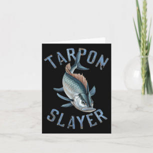 Tarpon Slayer Fishing Gifts For Anglers Card