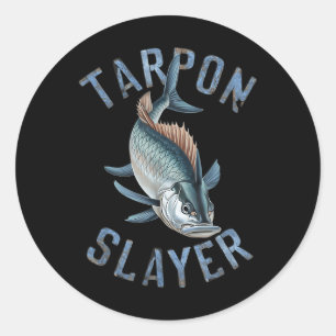 Tarpon Slayer Fishing Gifts For Anglers Classic Round Sticker
