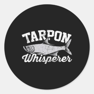 Tarpon Whisperer I Tarpon Angler I Fishing Tarpon Classic Round Sticker