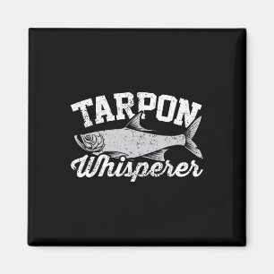 Tarpon Whisperer I Tarpon Angler I Fishing Tarpon Magnet