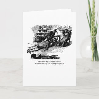 Tarquin and Mother’s Interesting Card