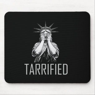 Tarrified For The American Economy - Anti-tariff A Mouse Pad