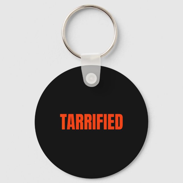 Tarrified Funny Bold Text Meme Tarrified  Key Ring (Front)