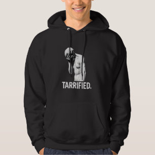 TARRIFIED Funny Facepalm Statue Bold Meme Sarcasti Hoodie
