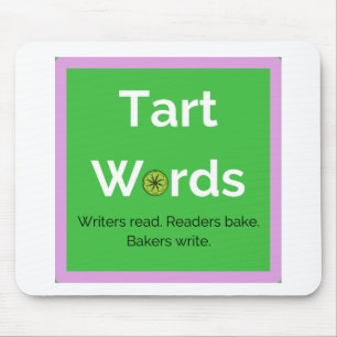 Tart Words Mouse Pad