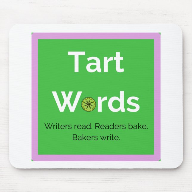 Tart Words Mouse Pad (Front)