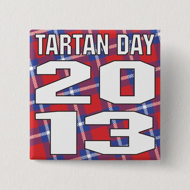 Tartan Day 2013 Button (Front)