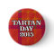 Tartan Day 2015 Button
