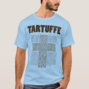 Tartuffe by Moliere T-Shirt