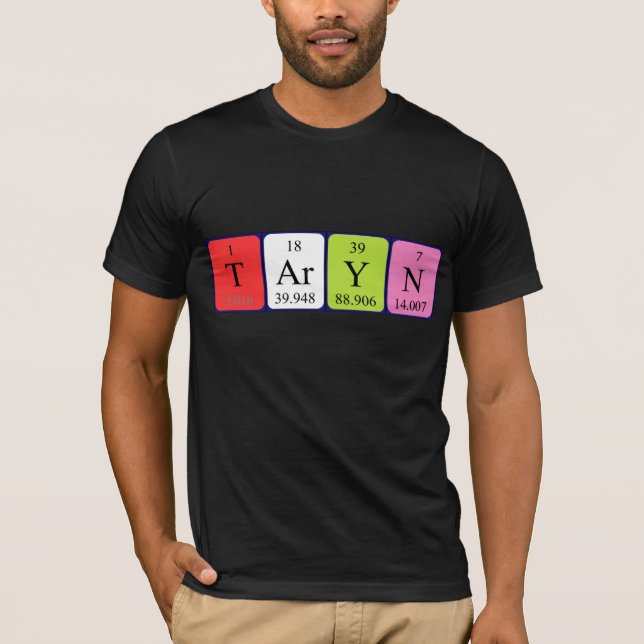 Taryn periodic table name shirt (Front)