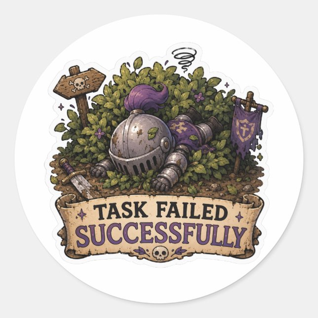 Task Failed Successfully Funny RPG Knight Sticker (Front)