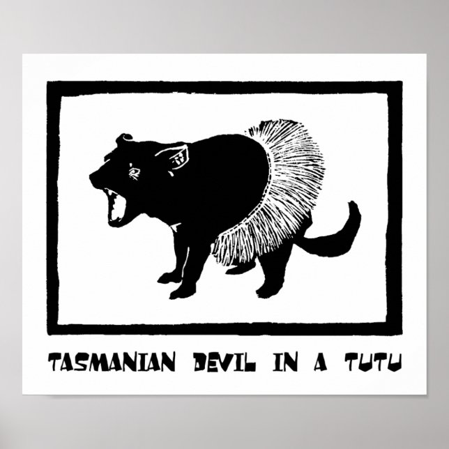 Tasmanian Devil in a Tutu Poster (Front)