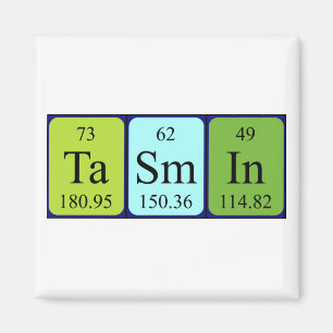 Tasmin periodic table name magnet