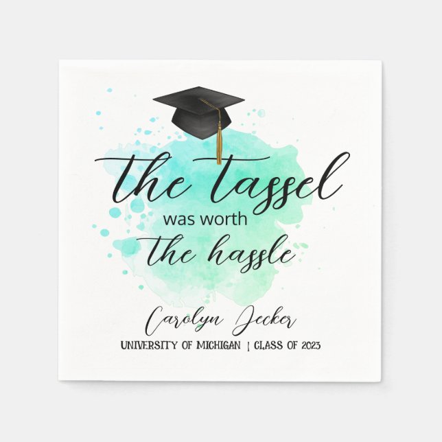 Tassel was Worth The Hassle Graduation Napkin (Front)