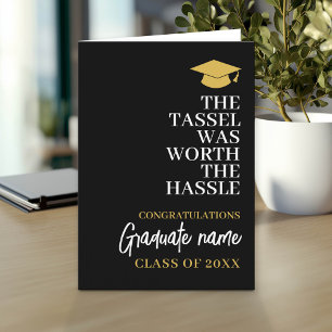 Tassel Was Worth the Hassle - Modern Graduation Card