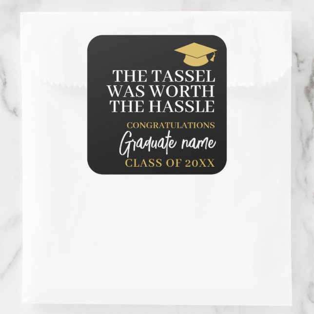 Tassel Was Worth the Hassle - Modern Graduation Square Sticker (Bag)