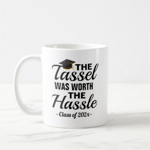 Tassel Worth Hassle Graduation Coffee Mug