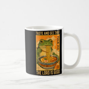 Taste See The Lord is Good Frog Japanese Ramen Coffee Mug