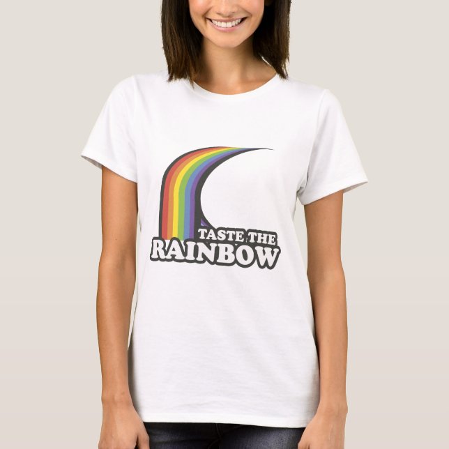 Taste the rainbow T-Shirt (Front)