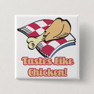tastes like chicken 15 cm square badge