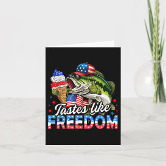 Tastes Like Freedom B Fishing Patriotic 4th Of Jul Card