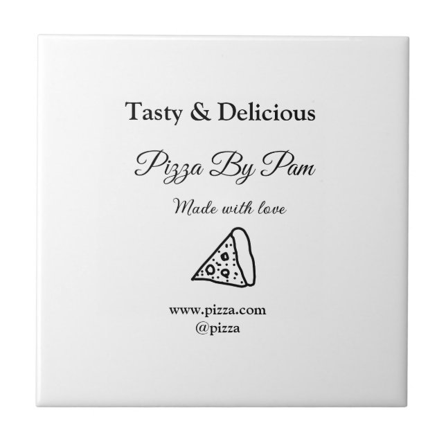 Tasty pizza restaurant cafe made with love add bsi ceramic tile (Front)