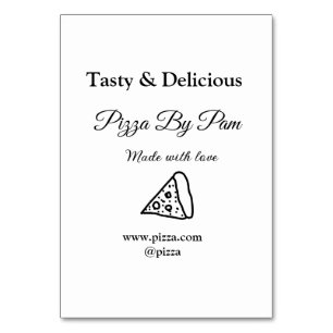 Tasty pizza restaurant cafe made with love add bsi table number