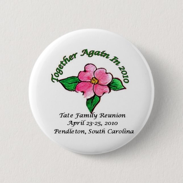 Tate Family Reunion Button (Front)