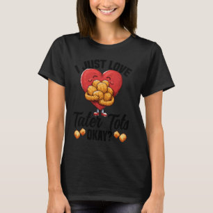 Tater Tots Costume Meal Tater Tot Making Frozen Ta T-Shirt