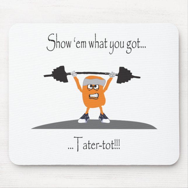 Tater-Tuff-Tot Mouse Pad (Front)