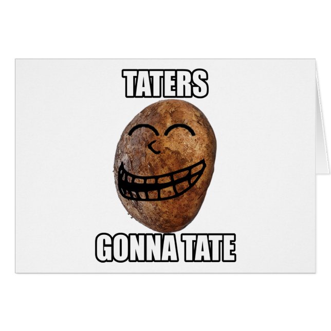 Taters Gonna Hate (Front Horizontal)