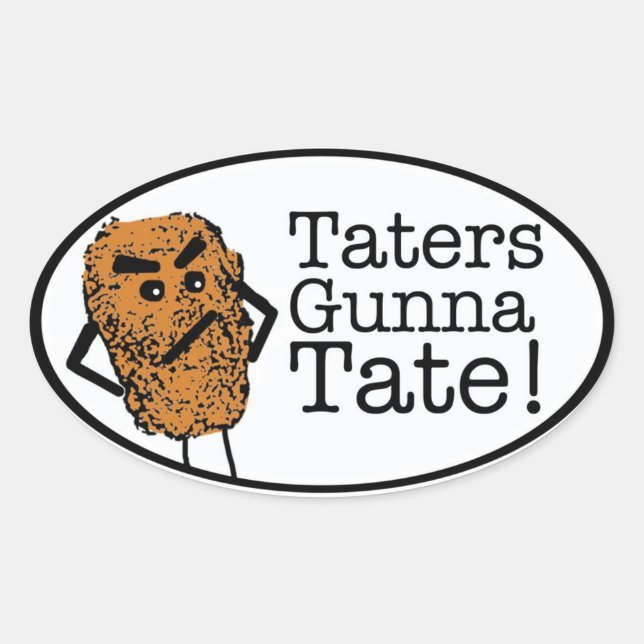 Taters gunna Tate Oval Sticker (Front)