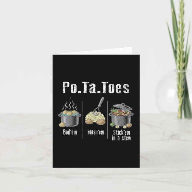 Taters Potatoes Funny Potato Boil Em Mash Em Stick Card (Front)