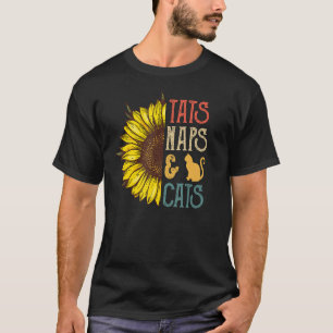 Tats Naps And Cats Sunflower Pet Owner Cat  Vintag T-Shirt
