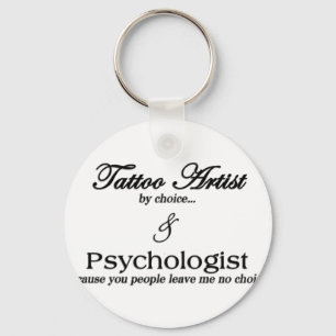 Tattoo Artist (by choice) Key Ring