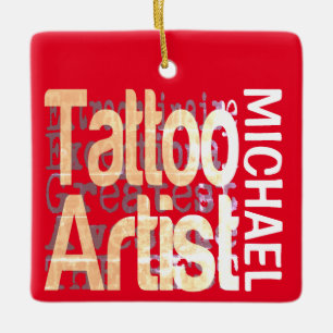 Tattoo Artist Extraordinaire CUSTOM Ceramic Ornament