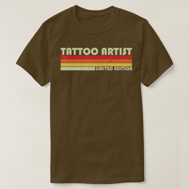 TATTOO ARTIST Funny Job Title Profession Birthday  T-Shirt (Design Front)