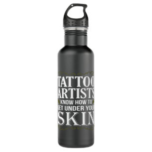 Tattoo Artists Know Funny Tattoos Lover Graphic 710 Ml Water Bottle