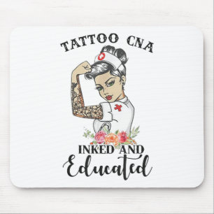 Tattoo Cna Inked And Educated Strong Woman Strong Mouse Pad