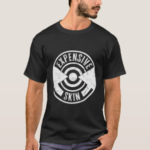 Tattoo Expensive Skin Tattoo Artist Ideas Tattoo L T-Shirt