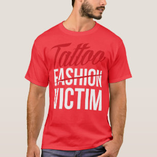 Tattoo fashion victim white T-Shirt