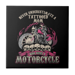 Tattoo Mum Biker Never Underestimate Motorcycle Ceramic Tile