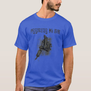 Tattoo Saying, Addicted To Ink, Tattoo Machine, Ne T-Shirt