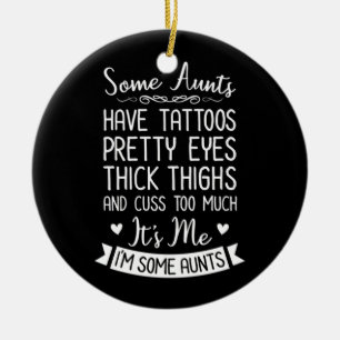 Tattooed Aunt Ceramic Ornament
